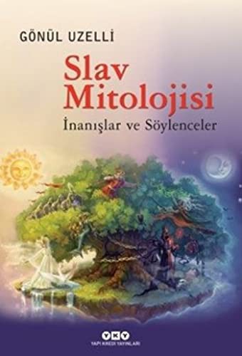 Slav Mitolojisi & İnanışlar ve Söylenceler kitap kapağı