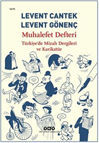 Muhalefet Defteri Türkiye'de Mizah Dergileri ve Karikatür kitap kapağı