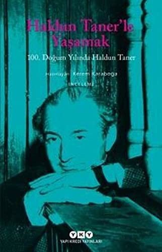 Haldun Taner’le Yaşamak & 100. Doğum Yılında Haldun Taner kitap kapağı