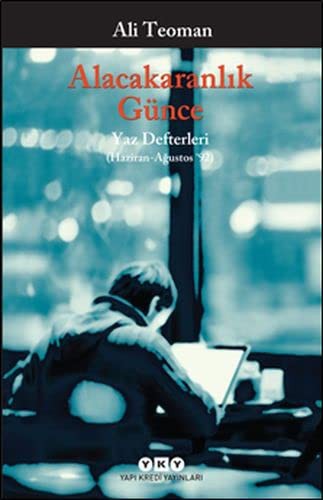 Alacakaranlık Günce & Yaz Defterleri (Haziran-Ağustos 92) kitap kapağı