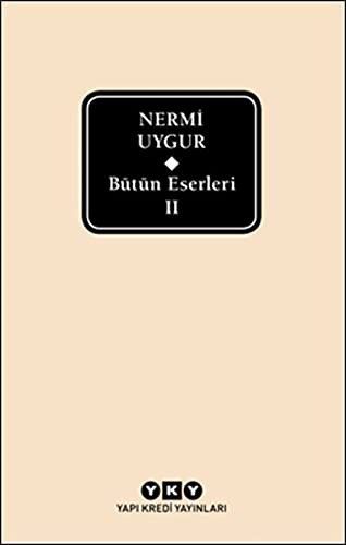 Bütün Eserleri 2 / Nermi Uygur kitap kapağı