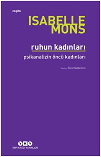 Ruhun Kadınları & Psikanalizin Öncü Kadınları kitap kapağı