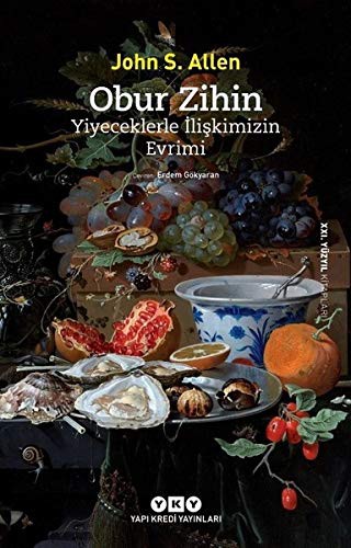 Obur Zihin & Yiyeceklerle İlişkimizin Evrimi kitap kapağı