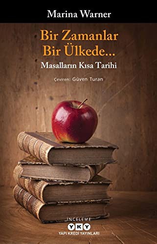 Bir Zamanlar, Bir Ülkede...- Masalların Kısa Tarihi kitap kapağı