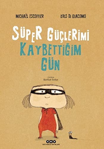 Süper Güçlerimi Kaybettiğim Gün kitap kapağı