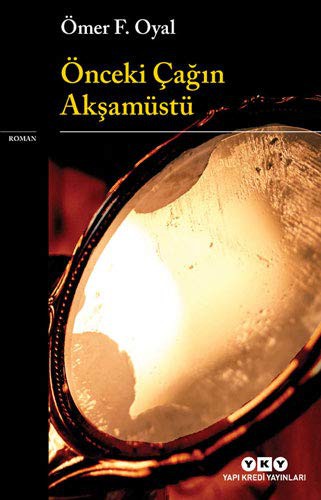 Önceki Çağın Akşamüstü kitap kapağı