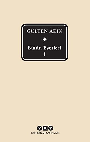 Bütün Eserleri 1 / Gülten Akın (Kutulu) kitap kapağı