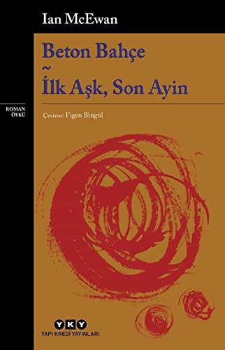 Beton Bahçe - İlk Aşk, Son Ayin kitap kapağı
