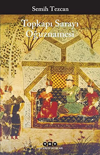 Topkapı Sarayı Oğuznamesi kitap kapağı