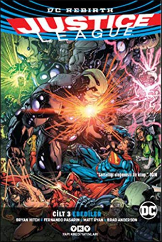 Justice League Cilt 3 - Ebediler (Rebirth) kitap kapağı