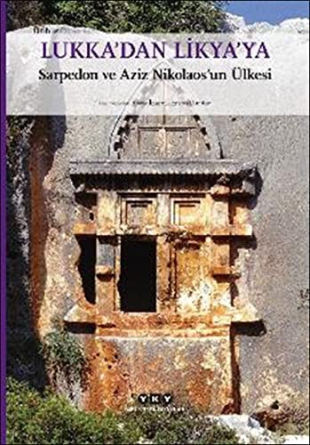 Lukka’dan Likya’ya Sarpedon ve Aziz Nikolaos’un Ülkesi (Küçük Boy) kitap kapağı
