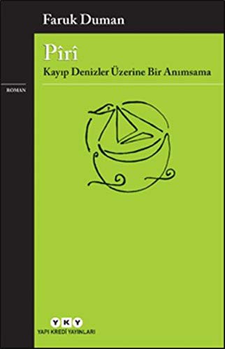 Pîrî Kayıp Denizler Üzerine Bir Anımsama kitap kapağı