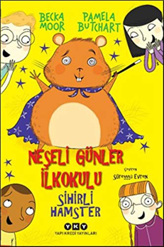 Neşeli Günler İlkokulu - Sihirli Hamster kitap kapağı