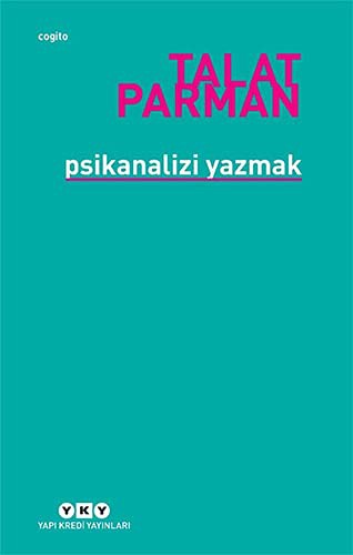 Psikanalizi Yazmak kitap kapağı