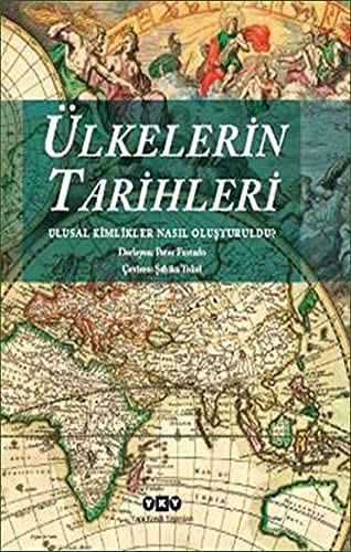 Ülkelerin Tarihleri & Ulusal Kimlikler Nasıl Oluşturuldu? kitap kapağı