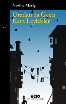 Oradan da Geçti Kara Leylekler kitap kapağı