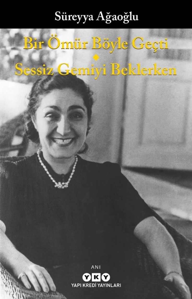 Bir Ömür Böyle Geçti - Sessiz Gemiyi Beklerken kitap kapağı