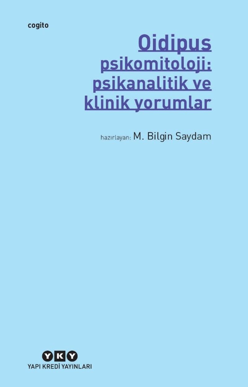 Oidipus-Psikomitoloji: Psikanalitik ve Klinik Yorumlar kitap kapağı