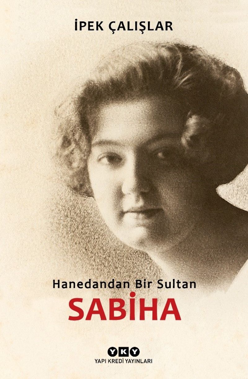 Sabiha / Hanedandan Bir Sultan kitap kapağı