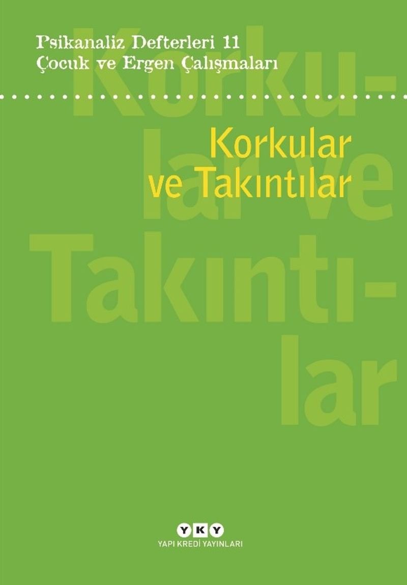Psikanaliz Defterleri 11: Korkular Ve Takıntılar kitap kapağı