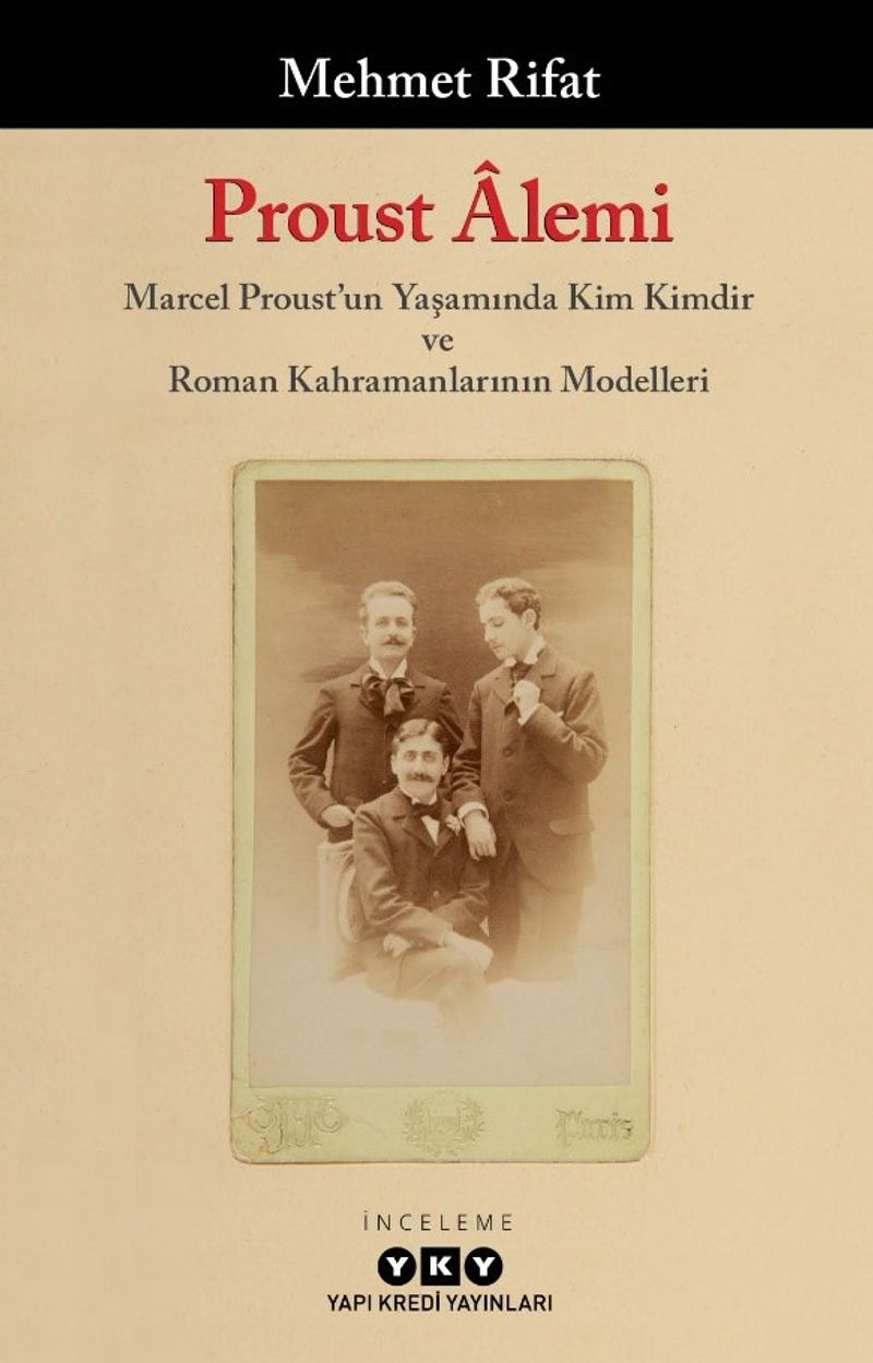 Proust Âlemi / Marcel Proust'un Yaşamında Kim Kimdir ve Roman Kahramanlarının Modelleri kitap kapağı