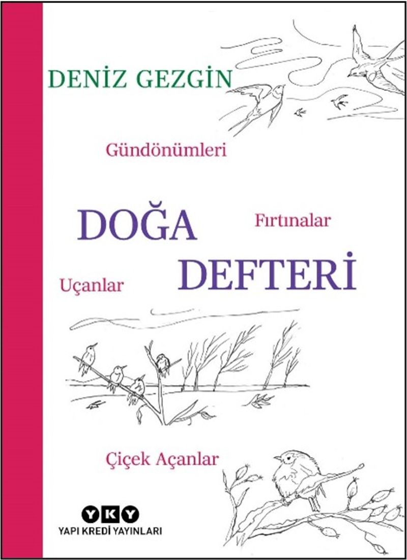 Doğa Defteri Gündönümleri, Fırtınalar, Uçanlar, Çiçek Açanlar kitap kapağı
