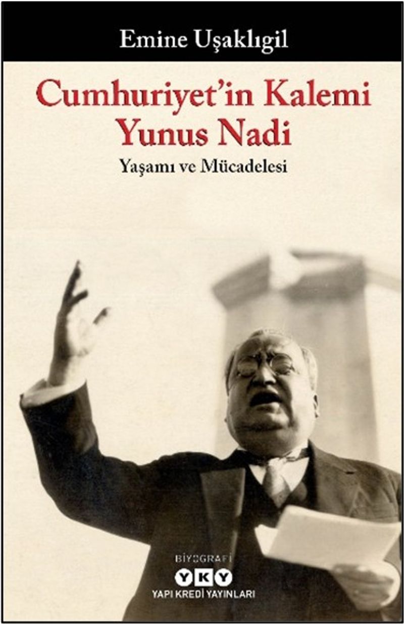 Cumhuriyet'in Kalemi Yunus Nadi Yaşamı ve Mücadelesi kitap kapağı