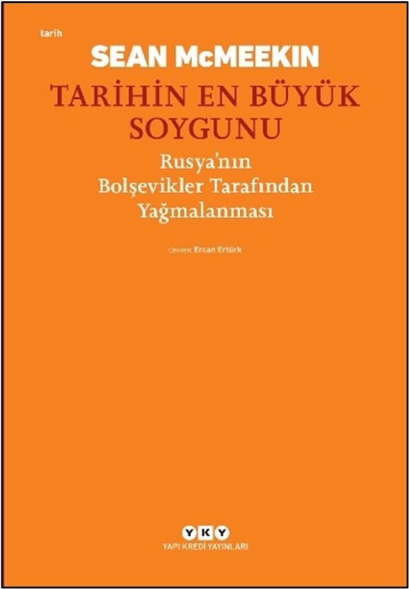 Tarihin En Büyük Soygunu Rusya'nın Bolşevikler Tarafından Yağmalanması kitap kapağı