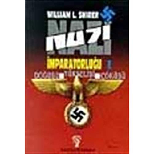 Nazi İmparatorluğu - 1 / Doğuşu - Yükselişi - Çöküşü kitap kapağı
