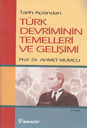 Tarih Açısından Türk Devriminin Temelleri, Gelişimi kitap kapağı
