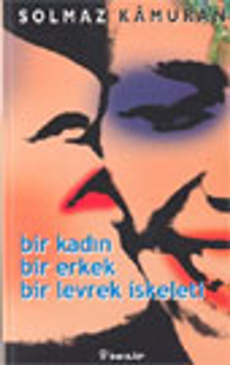 Bir Kadın Bir Erkek Bir Levrek İskeleti kitap kapağı