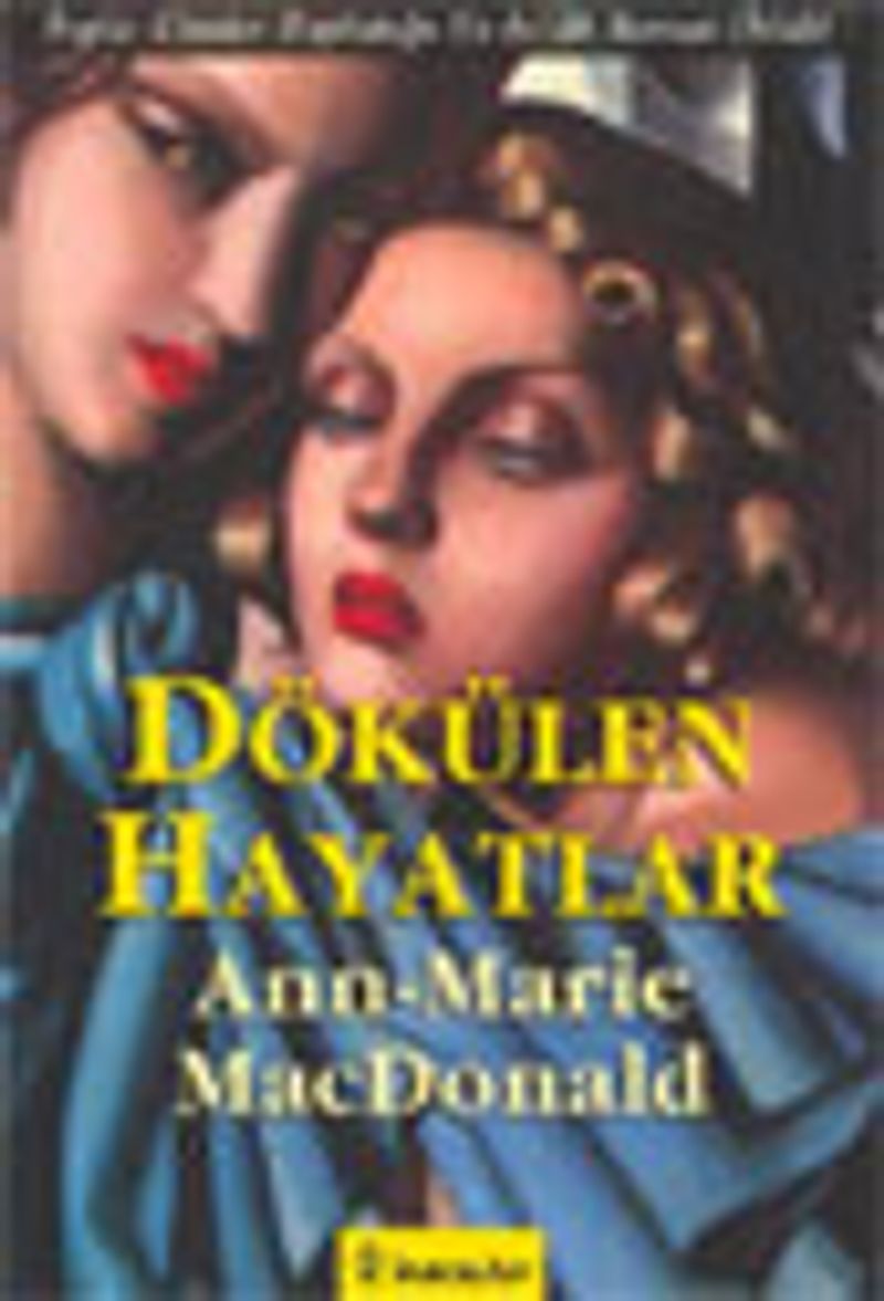 Dökülen Hayatlar kitap kapağı