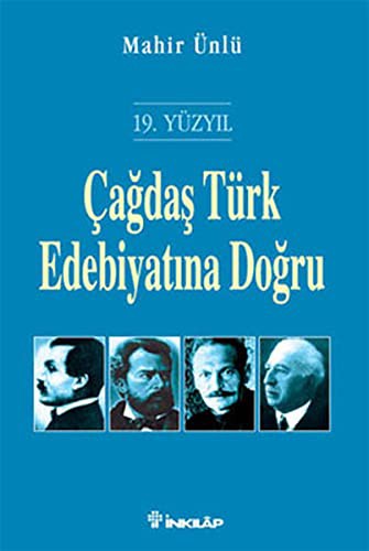 Çağdaş Türk Edebiyatına Doğru / 19. Yüzyıl kitap kapağı