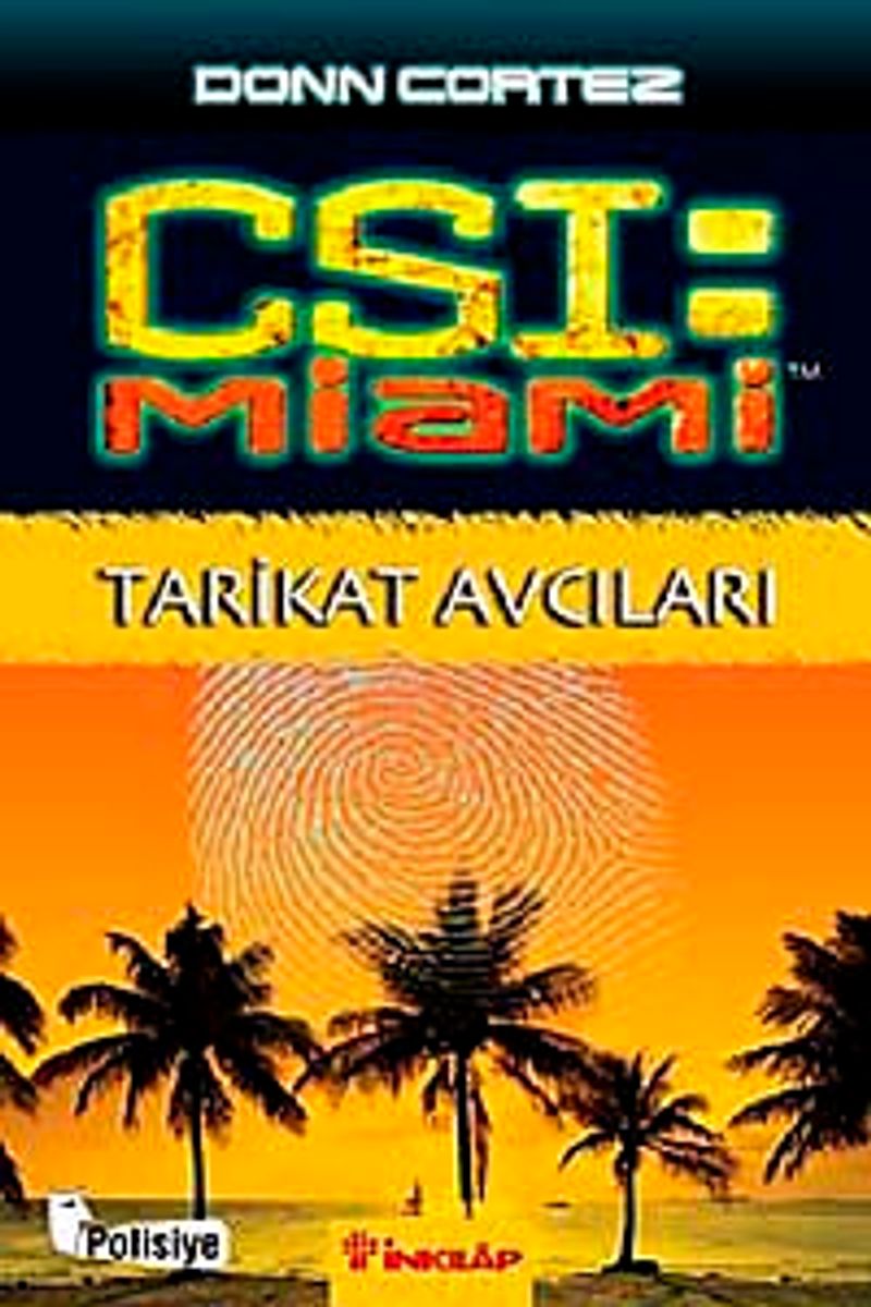 Tarikat Avcıları / CSI Miami kitap kapağı