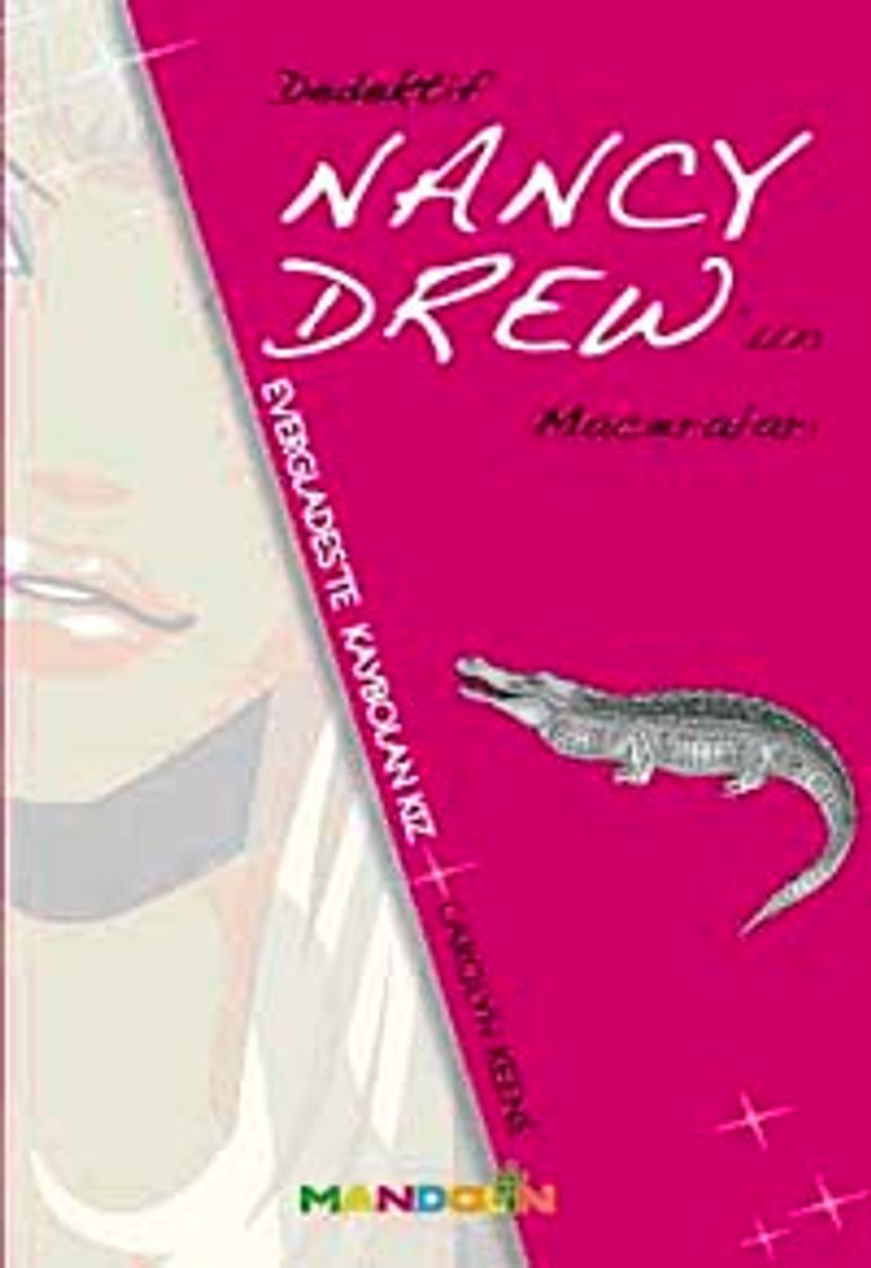Dedektif Nancy Drew'in Maceraları Everglades'te Kaybolan Kız kitap kapağı