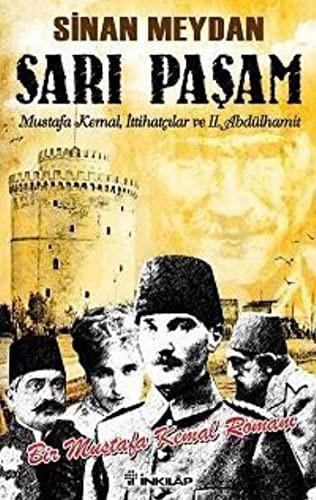 Sarı Paşam Mustafa Kemal, İttihatçılar ve II. Abdülhamit kitap kapağı
