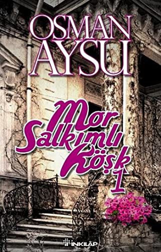 Mor Salkımlı Köşk-1 kitap kapağı