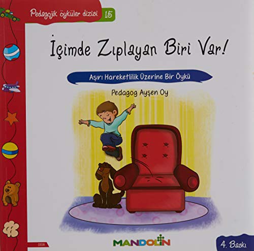 Pedagojik Öyküler: 15 - İçimde Zıplayan Biri Var kitap kapağı