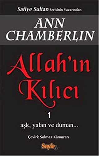 Allah'ın Kılıcı 1 Aşk, Yalan ve Duman kitap kapağı