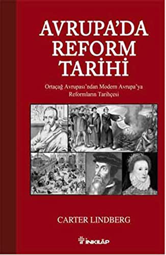 Avrupa'da Reform Tarihi Ortaçağ Avrupası'ndan Modern Avrupa'ya Reformların Tarihçesi kitap kapağı