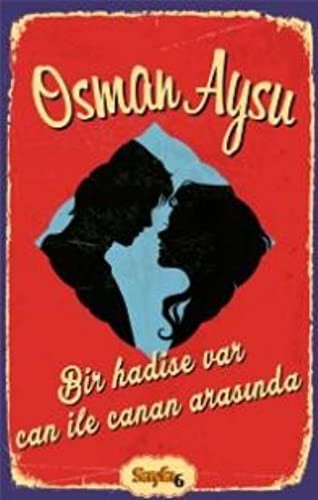 Bir Hadise Var Can İle Canan Arasında kitap kapağı