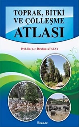 Toprak, Bitki Ve Çölleşme Atlası kitap kapağı