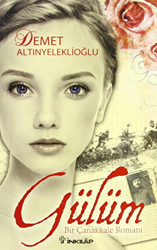 Gülüm Bir Çanakkale Romanı kitap kapağı