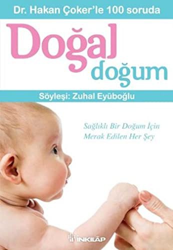Dr. Hakan Çoker'le 100 Soruda Doğal Doğum kitap kapağı