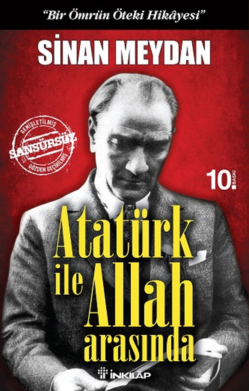 Atatürk ile Allah Arasında "Bir Ömrün Öteki Hikayesi" kitap kapağı