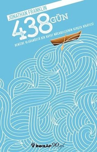 438 Denizde Olağanüstü Bir Hayat Mücadelesinin Gerçek Hikayesi kitap kapağı