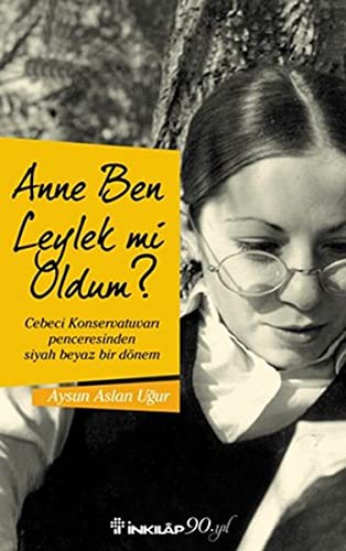 Anne Ben Leylek Mi Oldum ? kitap kapağı