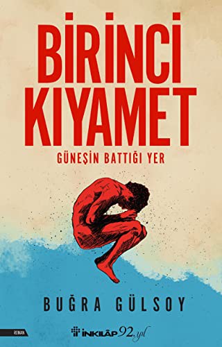 Birinci Kıyamet & Güneşin Battığı Yer kitap kapağı