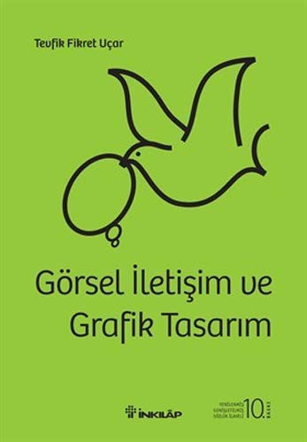 Görsel İletişim ve Grafik Tasarım (Karton Kapak) kitap kapağı