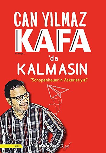Kafada Kalmasın & Schopenhauer'ın Askerleriyiz! kitap kapağı